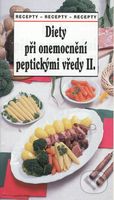 Diety při onemocnění peptickými vředy II. - kniha z kategorie Diety a zdravá výživa