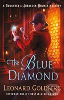 The Blue Diamond (A Daughter of Sherlock Holmes Mystery)