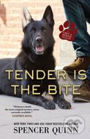 Tender Is the Bite (A Chet & Bernie Mystery) - Spencer Quinn