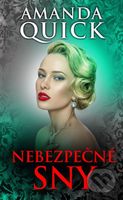 Nebezpečné sny - Amanda Quick - kniha z kategorie Detektivky, thrillery a horory
