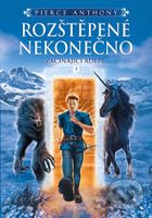 Rozštěpené nekonečno - Anthony Piers - kniha z kategorie Fantasy