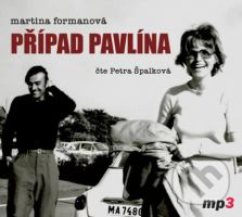 Případ Pavlína - CDmp3 - Martina Formanová - audiokniha z kategorie Beletrie