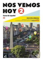 !Nos vemos! hoy 2 (A2) - Edición híbrida Libro del alumno + Campus (12 meses) - kniha z kategorie Jazykové učebnice a slovníky