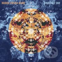 Hudba Praha Band: Barevný sny - Hudba Praha Band