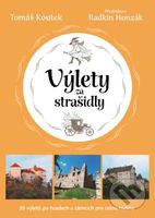 Výlety za strašidly (30 tipů na výlety po českých hradech a zámcích pro celou rodinu) - kniha z kategorie Průvodci Evropou