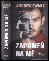 Zapomeň na mě - Andrew Ewart (2021, Dobrovský s.r.o)