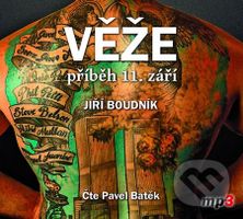 Věže (Příběh 11.září) - Jiří Boudník - audiokniha z kategorie Beletrie