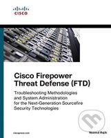 Cisco Firepower Threat Defense (FTD) - Nazmul Rajib - kniha z kategorie Počítače a internet