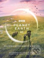 Planet Earth III (Accompanies the Landmark Series Narrated by David Attenborough) - kniha z kategorie Přírodní vědy a technika