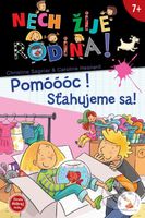 Nech žije rodina 1: Pomóóóc! Sťahujeme sa! - Christine Sagnier, Caroline Hesnard - kniha z kategorie Pro děti