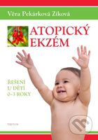 Atopický ekzém (řešení u dětí 0-3 roky) - Věra Pekárková Zíková - kniha z kategorie Alternativní medicína