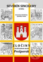 Zločiny v kráľovskom meste Prešporok (Stredoveká detektívka) - kniha z kategorie Detektivky, thrillery a horory