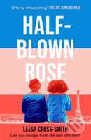 Half Blown Rose - Leesa Cross-Smith - kniha z kategorie Romantická