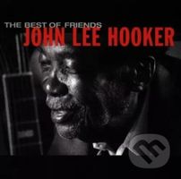 John Lee Hooker: The Best Of Friends - John Lee Hooker