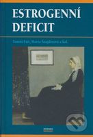 Estrogenní deficit - Tomáš Fait, Marta Šnajderová - kniha z kategorie Gynekologie
