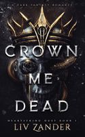 Crown Me Dead