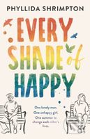 Every Shade of Happy - Phyllida Shrimpton - kniha z kategorie Společenská beletrie