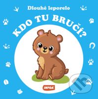 Kdo tu bručí? (Dlouhé leporelo) - kniha z kategorie Pro děti