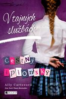 V tajných službách: Čestný špionský - Ally Carter - kniha z kategorie Beletrie pro děti