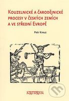 Kouzelnické a čarodějnické procesy v českých zemích a ve střední Evropě - kniha z kategorie Historie