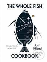 The Whole Fish Cookbook (New ways to cook, eat and think) - kniha z kategorie Podle potraviny