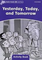 Dolphin Readers 4: Yesterday, Today and Tomorrow Activity Book - kniha z kategorie 1. stupeň
