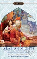 The Arabian Nights - Volume I (The Marvels and Wonders of the Thousand and One Nights) - kniha z kategorie Beletrie