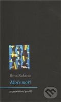 Moře moří - Ilma Rakusa - kniha z kategorie Společenská beletrie