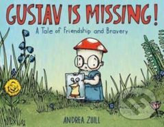 Gustav Is Missing! - Andrea Zuill - kniha z kategorie Pro děti