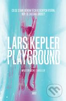 Playground - Lars Kepler - kniha z kategorie Detektivky, thrillery a horory