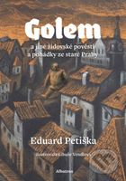 Golem (a jiné židovské pověsti a pohádky ze staré Prahy) - kniha z kategorie Pohádky