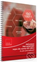 Průvodce pro auditory nejen dle normy ISO 19011 (Co, jak a proč auditovat?) - kniha z kategorie Účetnictví a daně