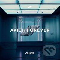 Avicii:  Avicii Forever - Avicii
