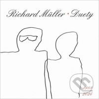 Richard Müller: Duety 1988-2024 - Richard Müller