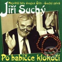 Jiří Suchý: Po babičce Klokočí - Jiří Suchý