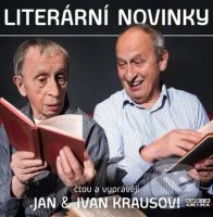 Literární novinky - Ivan Kraus, Jan Kraus - audiokniha z kategorie Beletrie