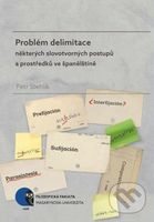 Problém delimitace (některých slovotvorných postupů a prostředků ve španělštině) - kniha z kategorie Vysoké školy