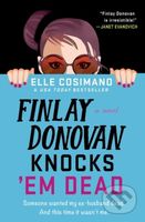 Finlay Donovan Knocks 'Em Dead (A Novel) - Elle Cosimano - kniha z kategorie Detektivky, thrillery a horory