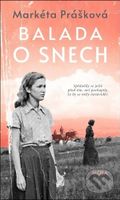 Balada o snech - Markéta Prášková - kniha z kategorie Společenská beletrie