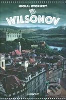 Wilsonov - Michal Hvorecký - kniha z kategorie Detektivky, thrillery a horory