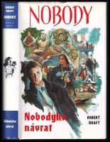 Nobody : Nobodyho návrat - [7] - Robert Kraft (1996, Návrat)