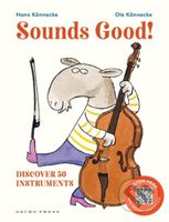 Sounds Good! (Discover 50 Instruments) - Hans Konnecke, Ole Konnecke - kniha z kategorie Pro děti