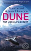 The Machine Crusade - Brian Herbert, Kevin J Anderson - kniha z kategorie Sci-fi