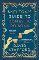 Skelton's Guide to Domestic Poisons (The sharp-witted historical whodunnit) - kniha z kategorie Detektivky, thrillery a horory