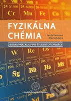 Fyzikálna chémia (Zbierka príkladov pre študentov farmácie) - kniha z kategorie Chemie