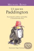 Už zasa ten Paddington - Michael Bond - kniha z kategorie Pro děti