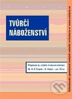 Tvůrčí náboženství - Norbert Fabián Čapek, Karel Hašpl, Jaroslav Šíma - kniha z kategorie Křesťanství