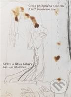 Cesta předurčena osudem- Jitka a Květa Válovy - kniha z kategorie Malířství