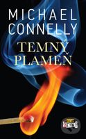 Temný plameň - Michael Connelly - kniha z kategorie Detektivky, thrillery a horory