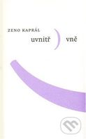 Uvnitř vně - Zeno Kaprál - kniha z kategorie Beletrie